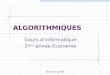 Belahmidi (2008)1 ALGORITHMIQUES Cours d’informatique 2 ème année Economie