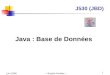 Juin 2006~ Brigitte Groléas ~ 1 J530 (JBD) Java : Base de Données