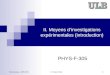 BA3-physique -2009-2010C. Vander Velde 1 II. Moyens d’investigations expérimentales (introduction) PHYS-F-305
