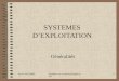 Francis ROGARDInitiation aux systèmes d'exploitation1 SYSTEMES D’EXPLOITATION Généralités