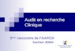 Audit en recherche Clinique 5 ème rencontre de l’AARCH Sourour JEMAI