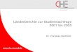Www.che-consult.de Länderberichte zur Studiennachfrage 2007 bis 2020 Dr. Christian Berthold