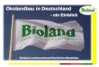 Ökolandbau in Deutschland - ein Einblick Bioland Landesverband Nordrhein-Westfalen