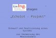 - Kronshagen Echolot - ProjektEcholot - Projekt Entwurf und Realisierung eines Systems zur Vermessung des Meeresbodens