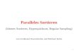 1 Paralleles Sortieren (bitones Sortieren, Hyperquicksort, Regular Sampling) von Ferdinand Davertzhofen und Michael Stolte