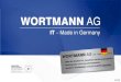 Www.wortmann.de 2010.  TOP 10 – Darum die WORTMANN AG 1. Erfahrung: Mehr als 25 Jahre erfolgreich in der Produktion und Distribution 2