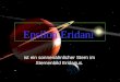 Epsilon Eridani ist ein sonnenähnlicher Stern im Sternenbild Eridanus