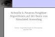 Schnelle k-Nearest-Neighbor Algorithmen auf der Basis von Simulated Annealing Seminar: Ausgewählte Kapitel des Softcomputing Dezember 2007