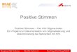 Positive Stimmen Euregionale Aids-KonferenzAids-Hilfe Aachen e.V.Alex Frings & Karl Georg Rinkleff Positive Stimmen – Der HIV-Stigma-Index Ein Projekt
