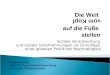 Soziale Verantwortung und soziale Unternehmungen als Grundlage einer globalen Politik der Nachhaltigkeit Wolfgang Stark Labor für Organisationsentwicklung