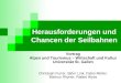 Ablauf: 0 Herausforderungen und Chancen der Seilbahnen Vortrag Alpen und Tourismus – Wirtschaft und Kultur Universität St. Gallen Christoph Furrer, Björn