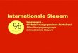 Internationale Steuern % Umsteuern – Globalsierungsgewinne fairteilen! Attac Kampagnengruppe Internationale Steuern