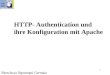 1 Nketchoya Ngomegni Germain HTTP- Authentication und ihre Konfiguration mit Apache