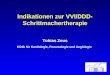 Indikationen zur VVI/DDD- Schrittmachertherapie Tobias Zeus Klinik für Kardiologie, Pneumologie und Angiologie