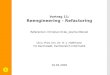 1 Vortrag 11: Reengineering - Refactoring Referenten: Christian Ecke, Joscha Menzel Univ.-Prof. em. Dr. H.-J. Hoffmann TU Darmstadt, Fachbereich Informatik