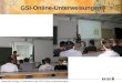 GSI-Online-Unterweisungen Alexandra Knapp: Präsentation der GSI-Online-Unterweisungen