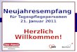 Neujahresempfang für Tagespflegepersonen 21. Januar 2011 Herzlich Willkommen! e in gemeinsames Angebot von und