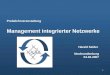 1 Probelehrveranstaltung Management integrierter Netzwerke Harald Seider Neubrandenburg 04.04.2007