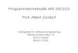 Programmiermethodik WS 2012/13 Prof. Albert Zündorf Fachgebiet für Software Engineering Wilhelmshöher Allee 73 34121 Kassel (Raum 1332)