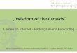 Wisdom of the Crowds Lernen im Internet - Bildungsallianz Funkkolleg Bernd Trocholepczy, Goethe-Universität Frankfurt – Volker Bernius, hr2 Kultur 1