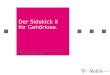 Der Sidekick II für Gehörlose. Christian Ebmeyer, Gehörlosenberatung, T--Mobile Deutschland