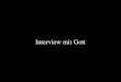 Interview mit Gott. Ich träumte, ich hätte ein Interview mit Gott