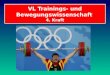 VL Trainings- und Bewegungswissenschaft 4. Kraft