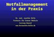 Notfallmanagement in der Praxis Dr. med. Joachim Selle Facharzt für Innere Medizin Castrop-Rauxel 