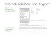 Internet-Telefonie und Skype Ein Bürgernetz- Vortrag 2/2006 Zusammengestellt und erprobt von K.Spies Bild und Text aus Netzwelt.de