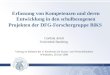 1 Erfassung von Kompetenzen und deren Entwicklung in den schulbezogenen Projekten der DFG-Forschergruppe BiKS Cordula Artelt Universität Bamberg Vortrag