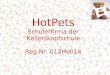 HotPets Schülerfirma der Kellerskopfschule Reg.Nr. 012He014