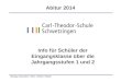 Montag / Neureither / Roes / Weber / Winter Info für Schüler der Eingangsklasse über die Jahrgangsstufen 1 und 2 Abitur 2014
