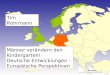 Data2map.de Männer verändern den Kindergarten! Deutsche Entwicklungen – Europäische Perspektiven Tim Rohrmann