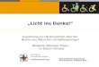 Referat Behindertenseelsorge Martin Merkens Hildegard Weiß Licht ins Dunkel Ausstellung zur UN-Konvention über die Rechte von Menschen mit Behinderungen