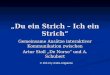 Du ein Strich – Ich ein Strich Gemeinsame Ansätze interaktiver Kommunikation zwischen Artur Stoll De Norso und A. Schubert © 2011 by Andis-Artgalerie
