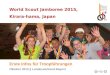World Scout Jamboree 2015, Kirara- hama, Japan Erste Infos für Troopführungen Oktober 2013 || Landesverband Bayern