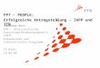Johannes Sorz FFG – Österreichische Forschungsförderungsgesellschaft Europäische und Internationale Programme TU Wien, 19.05.09 FP7 - PEOPLE: Erfolgreiche