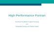 High Performance Fortran Seminar Parallele Programmierung von Sebastian König und Stefan Seidel
