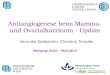 Antiangiogenese beim Mamma- und Ovarialkarzinom - Update MEDIZINISCHE UNIVERSITÄT WIEN COMPREHENSIVE CANCER CENTER VIENNA Obergurgl, 03.02. – 08.02.2013