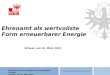 Ehrenamt als wertvollste Form erneuerbarer Energie Schwaz, am 10. März 2012 LAD-Stv. Dr. Dietmar Schennach 1 Ehrenamt als wertvollste Form erneuerbarer