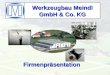 Werkzeugbau Meindl GmbH & Co. KG Firmenpräsentation