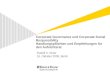 Corporate Governance und Corporate Social Responsibility Handlungspflichten und Empfehlungen für den Aufsichtsrat Rudolf X. Ruter 16. Oktober 2009, Berlin