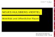 1 NEUES HULSBERG-VIERTEL Mobilität und öffentlicher Raum Spezialveranstaltung 31.03.2014, 17:30 – 19:30