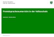 Kanton St.Gallen Amt für Volksschule Bildungsdepartement Fremdsprachenunterricht in der Volksschule Sommer / Herbst 2014