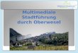 Multimediale Stadtführung durch Oberwesel. Frieden Kultur Bildung Nachhaltigkeit
