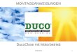 2006/09/081 DucoClose mit Motorbetrieb MONTAGEANWEISUNGEN