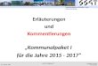 Saarländischer Städte- und Gemeindetag Wolfgang Cavelius Fin.-Referent Erläuterungen und Kommentierungen „Kommunalpaket I für die Jahre 2015 - 2017“ 29