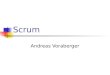 Scrum Andreas Voraberger. Inhalt Einführung Definition Ablauf Scrum Rollen Scrum Master Product Owner Scrum Team