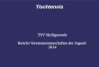 Tischtennis TSV Heiligenrode Bericht Vereinsmeisterschaften der Jugend 2014