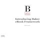 Baker Framework Introduction